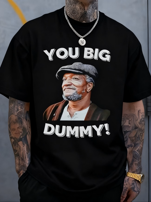 You Big Dummy! – Classic Comedy Throwback Tee